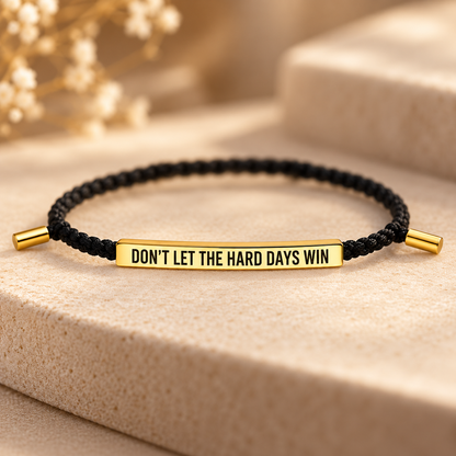Pulsera “No dejes que los días duros ganen”